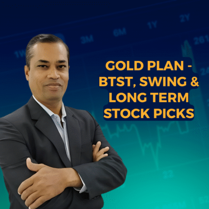 Gold Plan – BTST, Swing & Long-Term Stock Recommendations by SEBI Registered Analyst  INH000019284 - Amarlal Bhatia